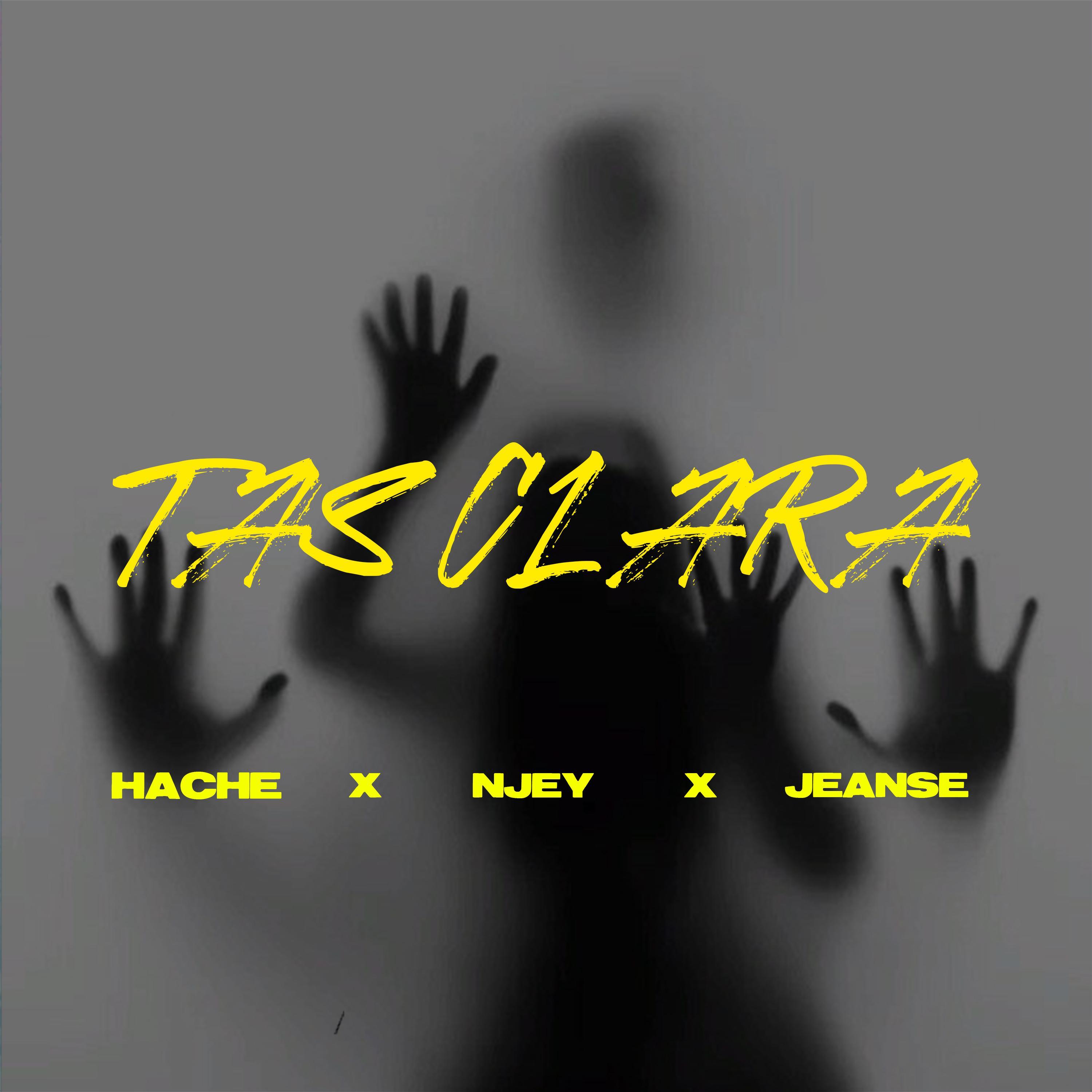 Tas Clara (feat. Jeanse & HACHEvnzla)