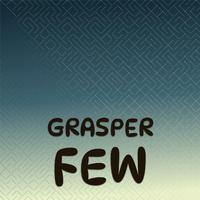 Grasper Few