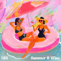 Summer and Wine