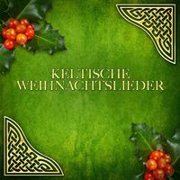 Keltische Weihnachtslieder