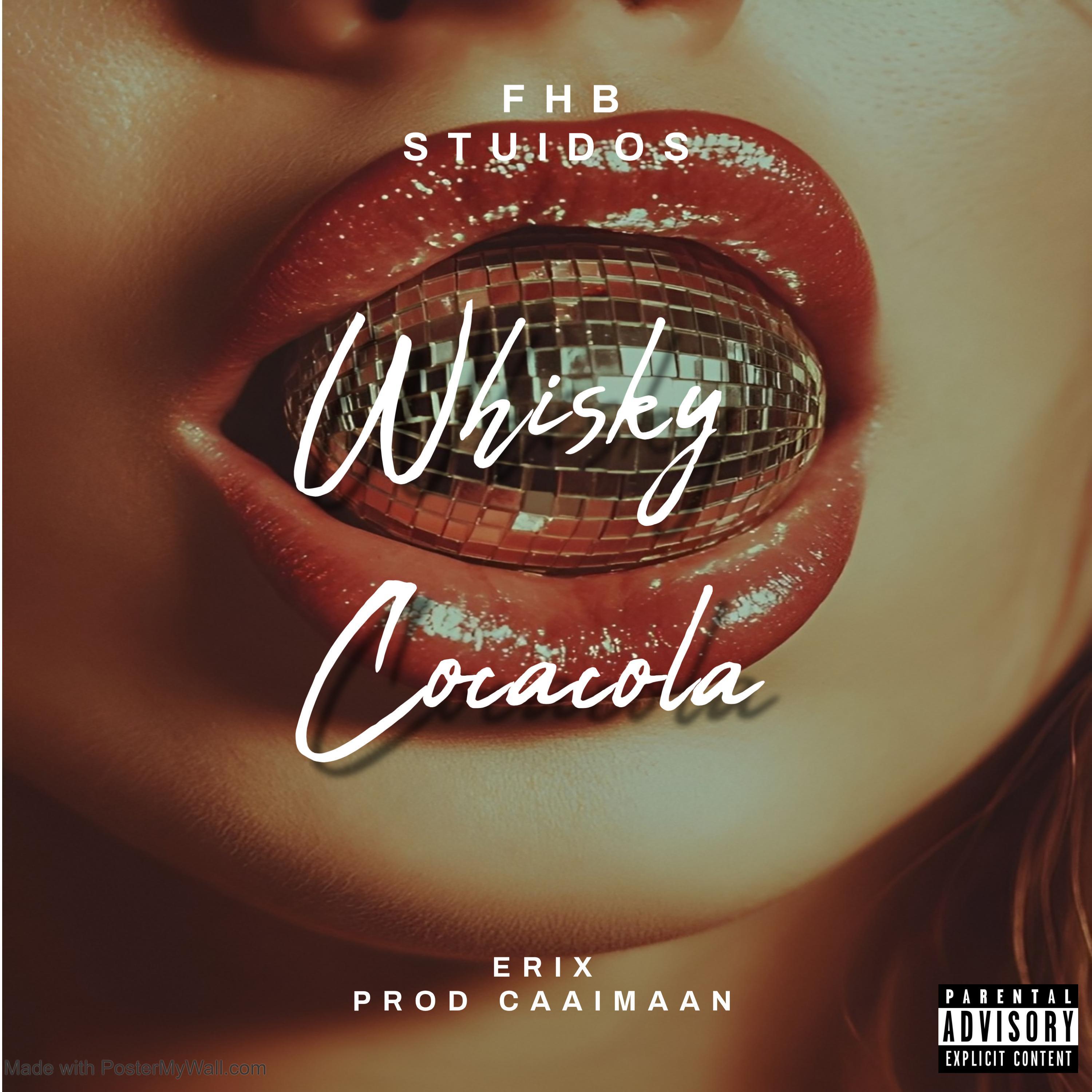 Whisky cocacola (feat. Prod Caaimaan)