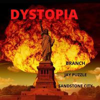 Dystopia (feat. Jay Puzzle & Sandstone City)