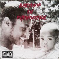 BabyDrip En Phenomenal