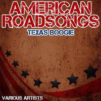 American Roadsongs - Texas Boogie