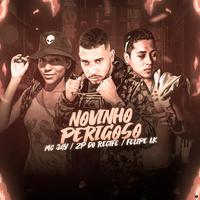 Novinho Perigoso (Brega Funk)