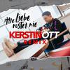 Kerstin Ott - Alte Liebe rostet nie (Johnny Paxx RMX)