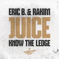 Juice (Know the Ledge) (by Creem)