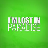 Lost in paradise