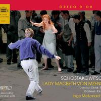 SHOSTAKOVICH, D.: Lady Macbeth of the Mtsensk District [Opera] (Vienna State Opera Chorus and Orchestra, Metzmacher)