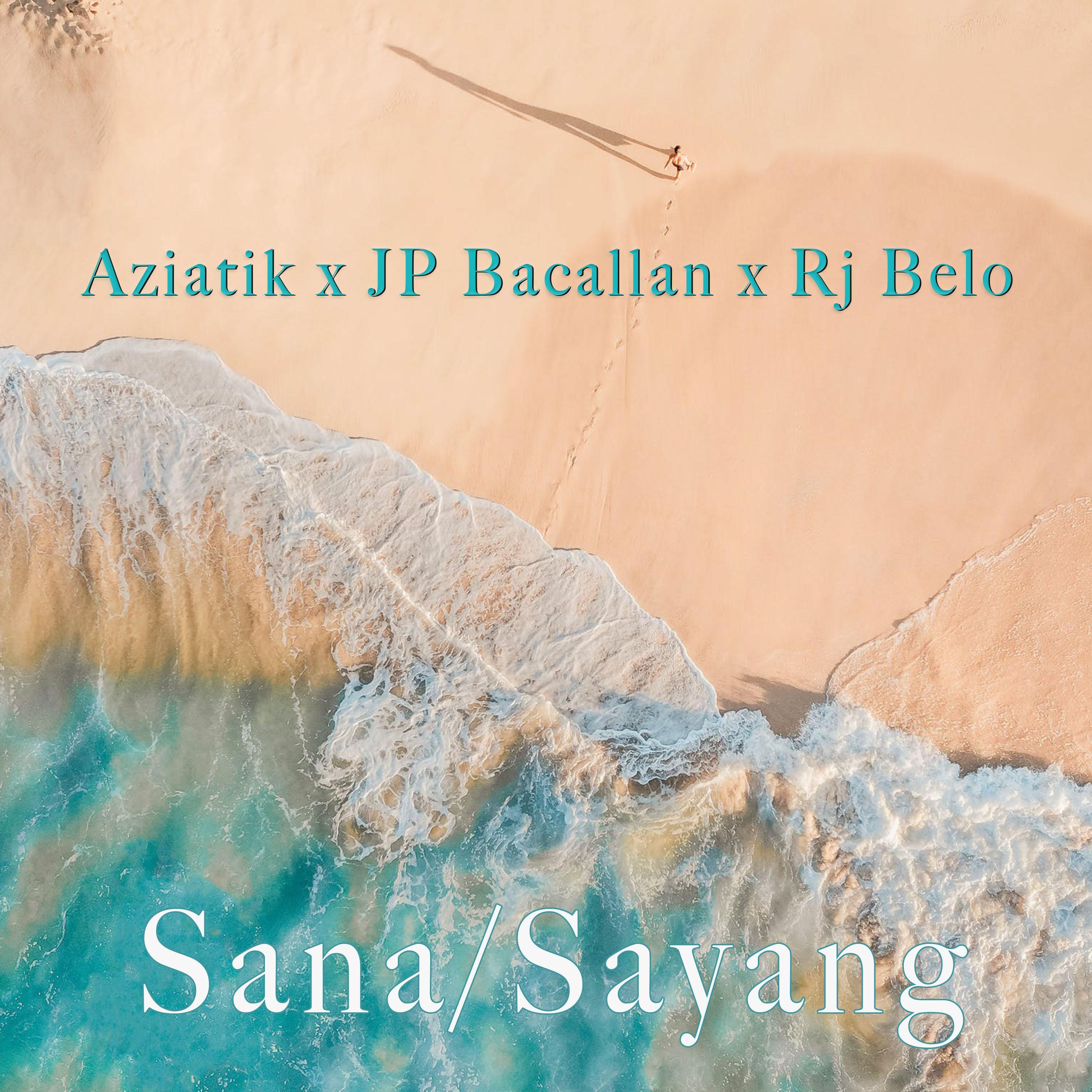 Sana/Sayang (feat. JP Bacallan & Rj Belo)