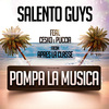 Salento Guys - Pompa la musica (Max Millan Remix)