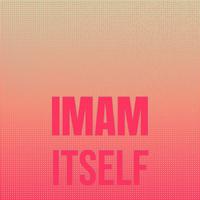 Imam Itself