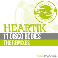 11 Disco Bodies / The Remixes