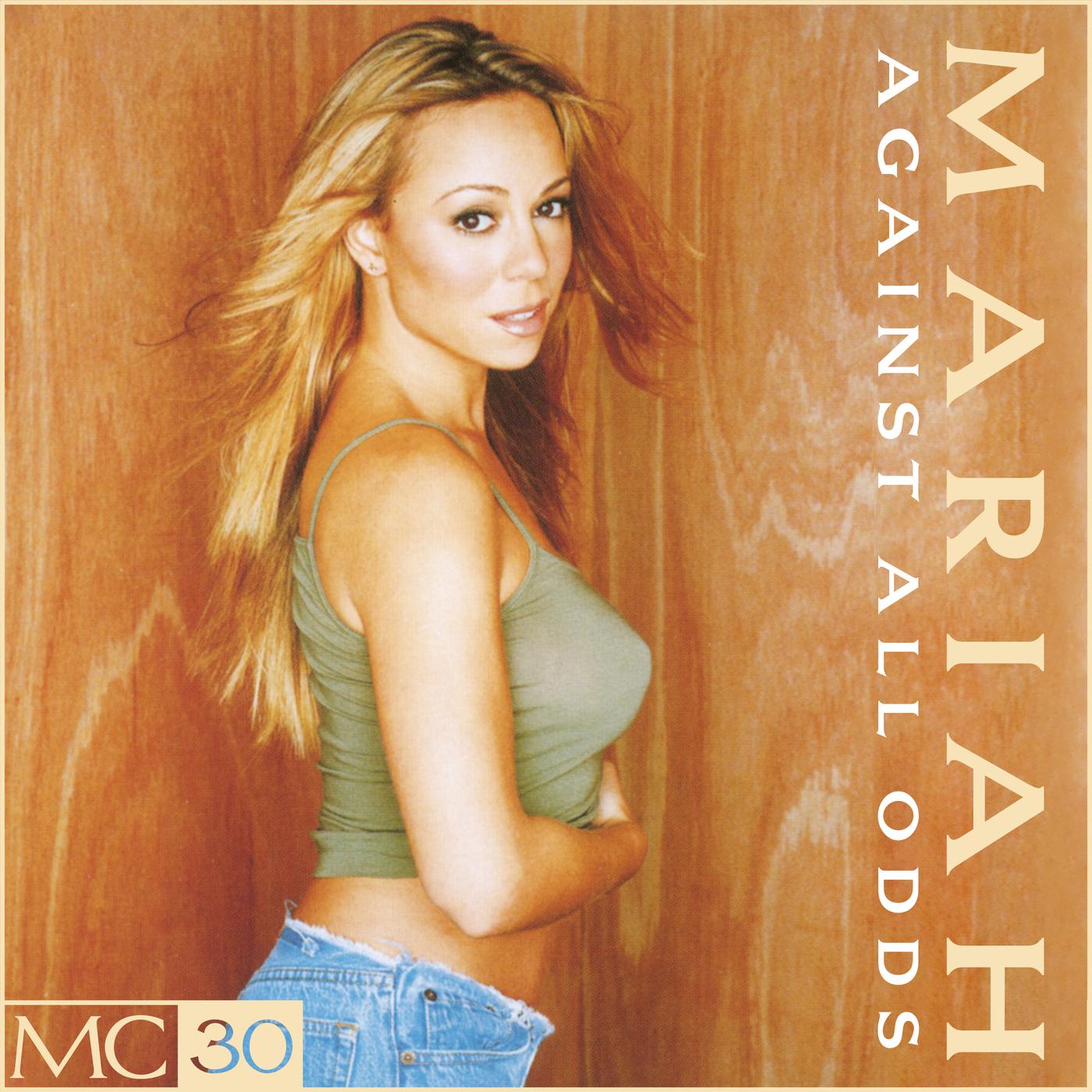 Mariah Carey ·《Against All Odds (Take A Look at Me Now)》