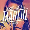 Cassie - Me & U (Marlin Remix)