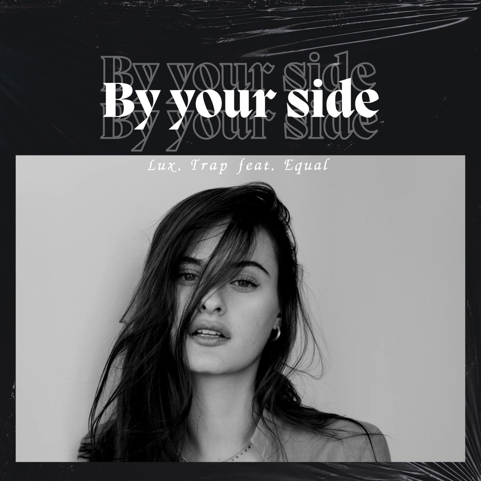 By your side (feat. Equal)