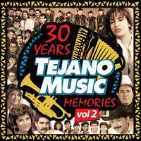 30 Years Tejano Music Memories Vol 2