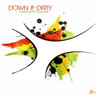 Down & Dirty