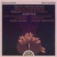 Bruch, Mendelssohn, Berlioz: Violin Concertos