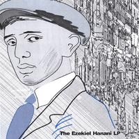 The Ezekiel Hanani LP