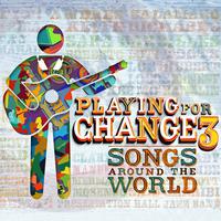 Playing for Change 3: Songs Around the World