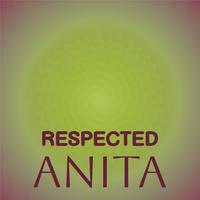 Respected Anita