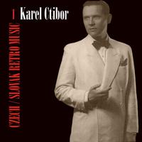 Czech/Slovak Retro Music / Karel Ctibor, Volume 1