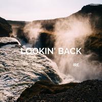 Lookin' Back (Original Mix)