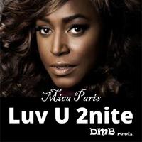 Luv U 2nite (feat. Mica Paris)