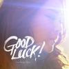 李英贤 - Good Luck