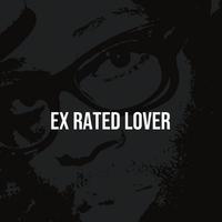 Ex Rated Lover