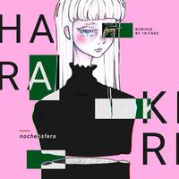 HARAKIRI REMIXED BY FRIENDS