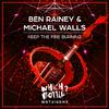 Ben Rainey - Keep The Fire Burning (Radio Edit)