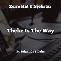 Theke Is The Way