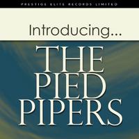 Introducing… The Pied Pipers