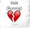 Lil Gadaffi - PAIN (Running) (feat. Pardyalone & KB mike)