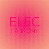 Elec Harmony