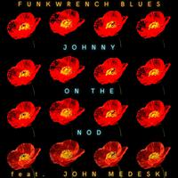 Johnny On The Nod, Pt. 2 (feat. John Medeski)