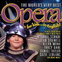 The World's Very Best Opera For Kids