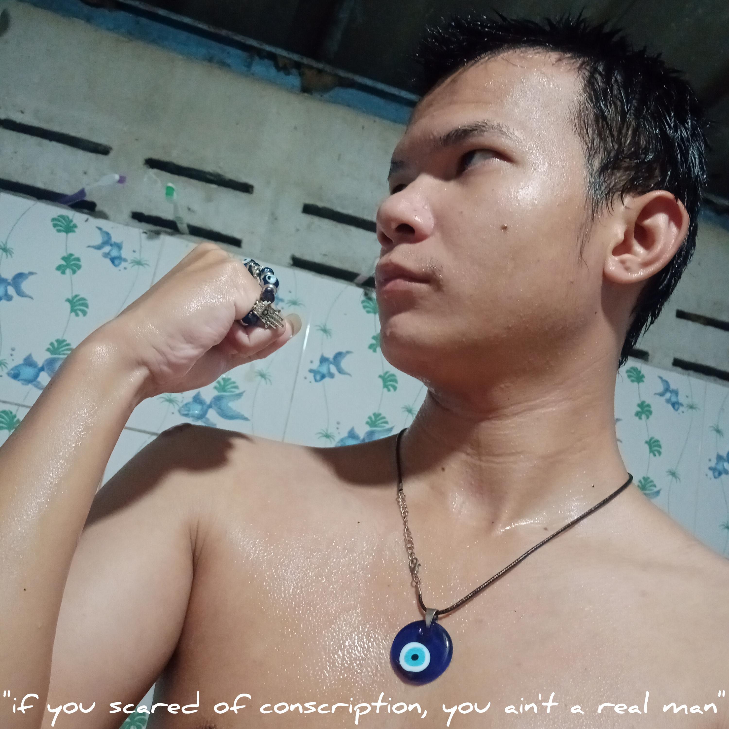 ``if you're scared of conscription, you ain't a real man``