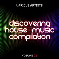 Discovering House Music Compilation, Vol. 2