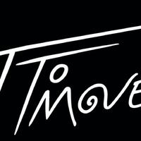 To Move