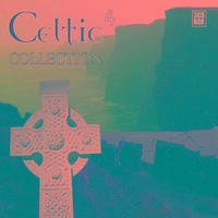 The Celtic Collection Part 2