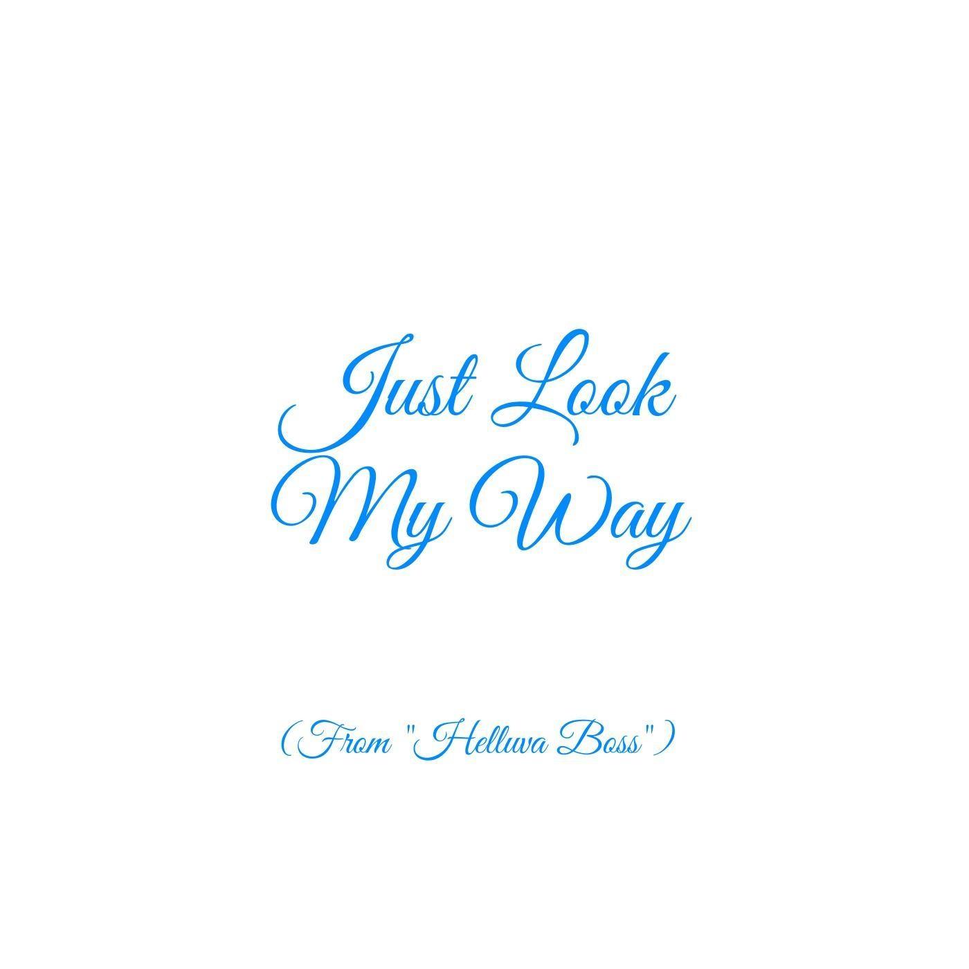 Just Look My Way (From "Helluva Boss")