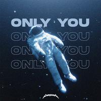 ONLY YOU (Original Mix)