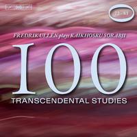 SORABJI, K.: 100 Transcendental Studies, Nos. 72-83 (Ullén)