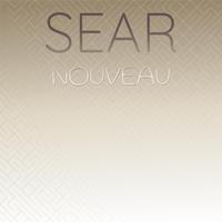 Sear Nouveau