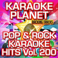 Pop & Rock Karaoke Hits, Vol. 200