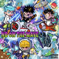 NB ON THE WAVE (Mixtape)