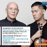 Schumann: Violin Sonata No. 2 in D Minor, Op. 121 & Phantasie in C Major, Op. 131